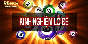 kinh nghiệm lô đề